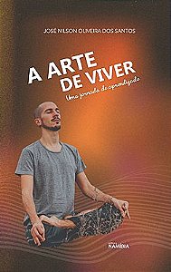 A Arte de Viver: Uma Jornada de Aprendizado