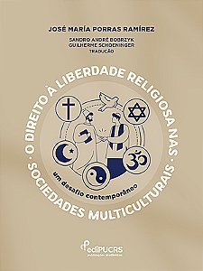 O direito à liberdade religiosa nas sociedades multiculturais: um desafio contemporâneo