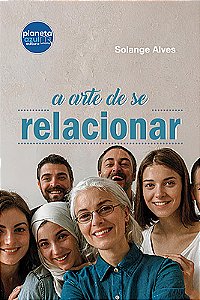 A Arte de se Relacionar