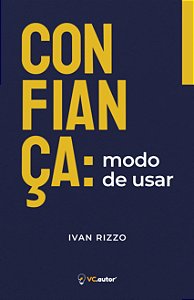 Confiança: modo de usar