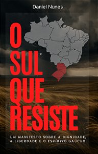 O SUL QUE RESISTE