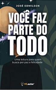 Você faz parte do todo