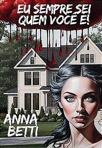 Eu Sempre Sei Quem Você É!