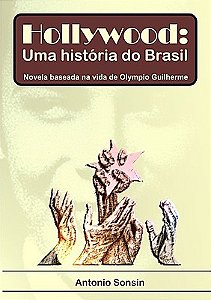 Hollywood: Uma História do Brasil
