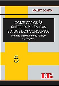 COMENTÁRIOS ÀS QUESTÕES POLÊMICAS E ATUAIS DOS CONCURSOS - VOLUME 5