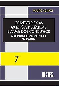 COMENTÁRIOS ÀS QUESTÕES POLÊMICAS E ATUAIS DOS CONCURSOS - VOLUME 7