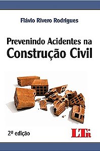 PREVENINDO ACIDENTES NA CONSTRUÇÃO CIVIL