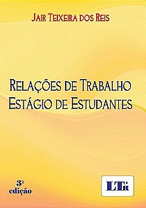 RELAÇÕES DE TRABALHO - ESTÁGIO DE ESTUDANTES