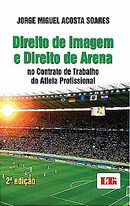 DIREITO DE IMAGEM E DIREITO DE ARENA