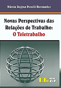 NOVAS PERSPECTIVAS DAS RELAÇÕES DE TRABALHO