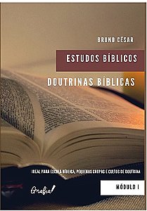 Doutrinas Bíblicas: Estudos Bíblicos Módulo 1