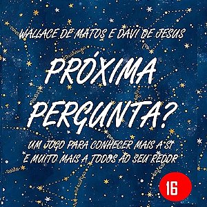 PRÓXIMA PERGUNTA? EDIÇÃO ESPECIAL