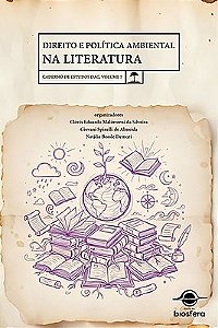 Direito e política ambiental na literatura: caderno de estudos DAC, volume 7
