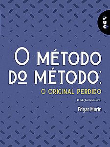 O método do método: o original perdido