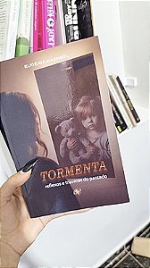 Tormenta - Reflexos e Traumas do Passado