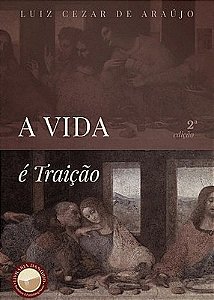 A Vida é Traição