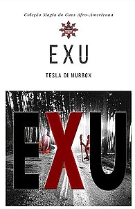 Exu; Coleção Magia do Caos Afro Americana