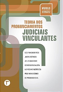 Teoria dos pronunciamentos judiciais vinculantes