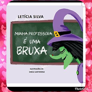 Minha Professora é uma Bruxa