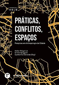 Práticas, conflitos, espaços