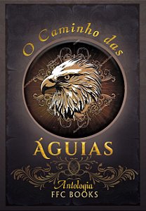 O Caminho das Águias