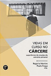 Vidas em curso no cárcere