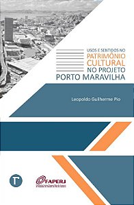 Usos e sentidos no Patrimônio Cultural