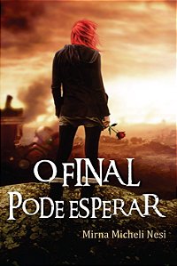 O final pode esperar