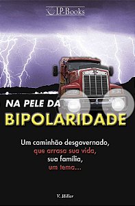 NA PELE DA BIPOLARIDADE