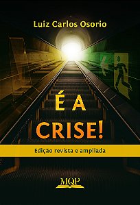 É a crise