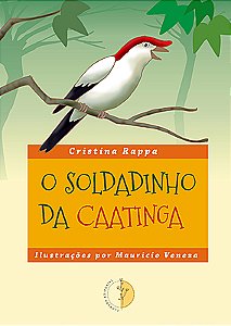 O Soldadinho da Caatinga