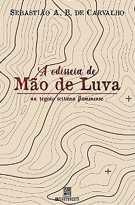 A odisseia de Mão de Luva