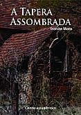 A TAPERA ASSOMBRADA