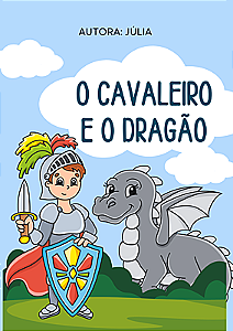 O CAVALEIRO E O DRAGÃO