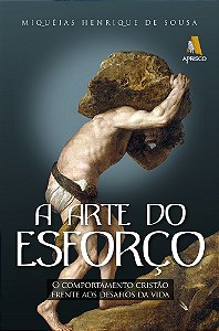 A arte do esforço