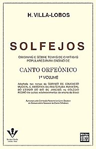 SOLFEJOS - Canto Orfeônicos - Volume 1