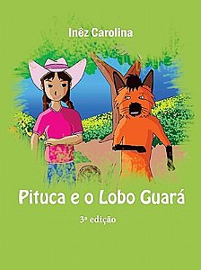 Pituca e o Lobo guará