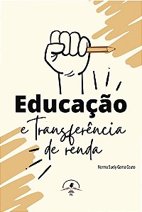 Educação e Transferência de Renda