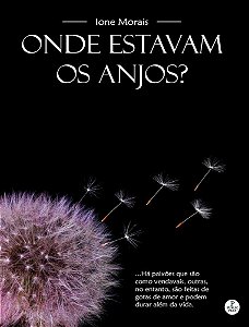 Onde estavam os Anjos?