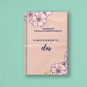 SIMPLESMENTE, ELAS