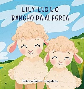 Lily, Leo e o Rancho da Alegria