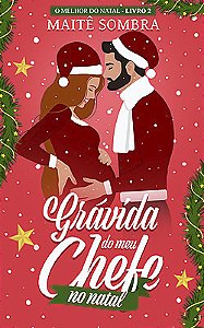 Gravida do Meu Chefe no Natal