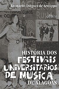 História dos festivais universitários de música em Alagoas