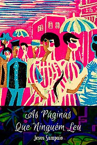 As Páginas Que Ninguém Leu