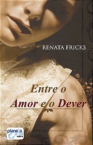 Entre o Amor e o Dever