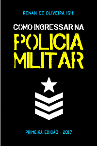 Como Ingressar Na Polícia Militar