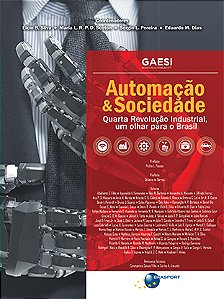 Automação & Sociedade: Quarta Revolução Industrial
