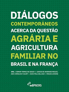 Diálogos Contemporâneos Acerca da Questão Agrária e Agricult
