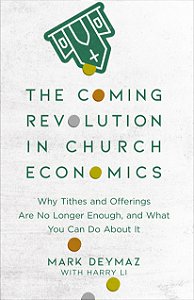 Coming Revolution in Church Economics