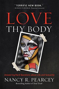 Love Thy Body